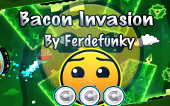 Geometry Dash Bacon Invasion