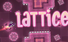 Geometry Dash Lattice