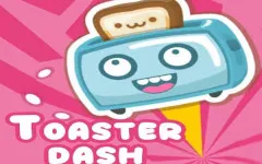 Toaster Dash